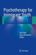 Psychotherapy for Immigrant Youth Daryn Reicherter (u. a.) Taschenbuch xvi 2016