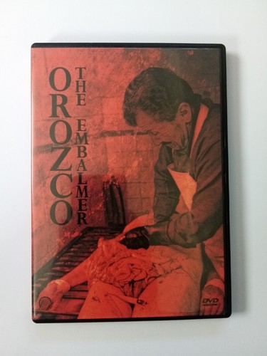Orozco the embalmer uncut - orozco,