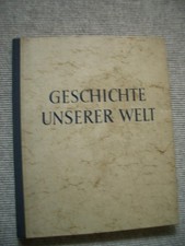 "GESCHICHTE UNSERER WELT" Sammelalbum HOMANN 1953