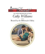 Bound by the Billionaire's Baby, Cathy Williams