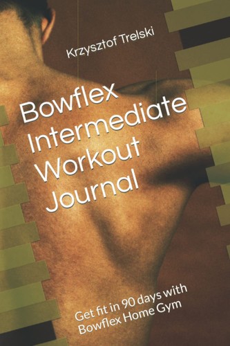 Bowflex intermediate workout - intermediate,