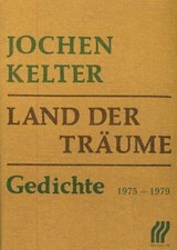 Land Of Dreams. Poems 1975 -