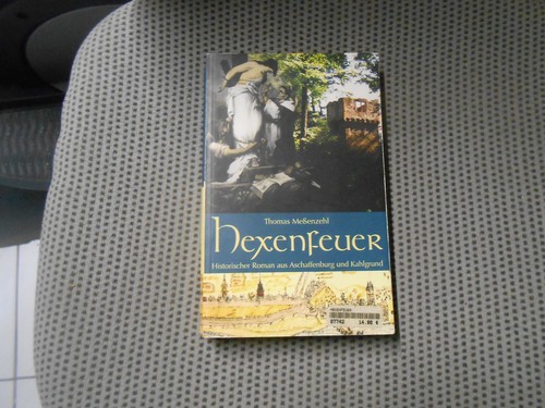 Hexenfeuer historischer roman - hexenfeuer:,
