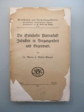 Maria L. Müller-Burger DIE SOLNHOFNER PLATTENKALK-INDUSTRIE 1926 Solnhofen