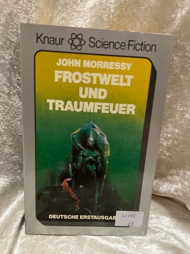 Frostwelt und traumfeuer - und,