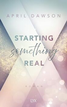 Starting something real - real, von