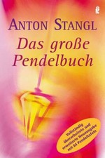 Das große Pendelbuch von Anton Stangl