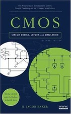 CMOS : Circuit Design, Layout and Simulation David E., Baker, R.