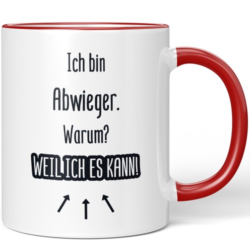 Ich bin abwieger warum - warum?, weil