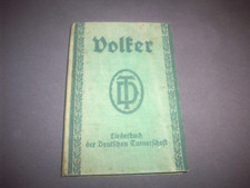 Neuendorff (Hrg.) : VOLKER - LIEDERBUCH DER DEUTSCHEN TURNERSCHAFT  Leipzig 1925