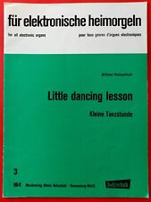 •Little dancing - Lesson Band 3 : Kleine Tanzstunde für elektronische  Heimorgel