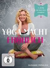 Susanne Fröhlich - Yoga macht