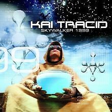 Skywalker 1999 von Tracid,Kai | CD | Zustand gut
