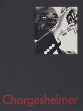 Chargesheimer, 1924-1971