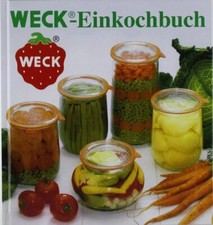 WECK Einkochbuch Anleitung zum