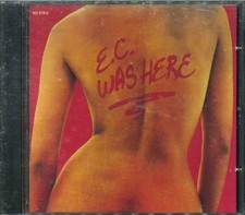 ERIC CLAPTON "E.C. Was Here"