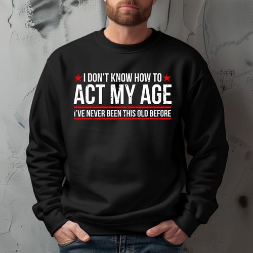 Don know how act my - i,