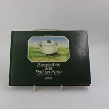 Helga Mosblech - Bergisches aus Pott on Pann - gewürzt mit Vertellches von