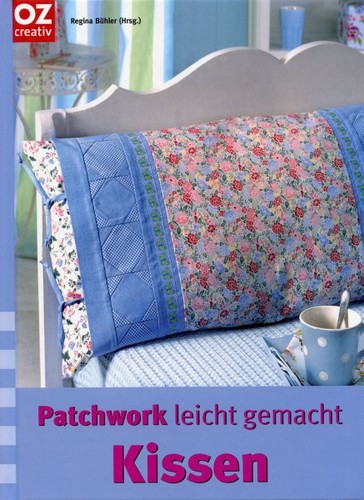 Patchwork leicht gemacht - ,