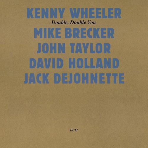 Kenny wheeler double - wheeler,
