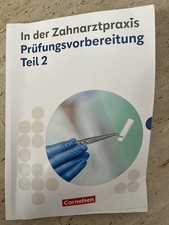 In Der Zahnarztpraxis Prüfungsvorbereitung Teil 2 Gebraucht Guter Zustand ,Buch