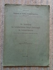 Dampflok Heissdampf im Lokomotivbetriebe Sonderdruck Berlin 1902