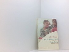 Aus Erziehung wird Beziehung