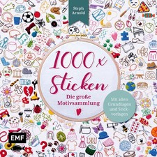 1000 x Sticken - Die große