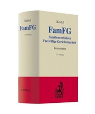FamFG: Kommentar zum Gesetz über das Verfahren in Familiensachen und die Angele
