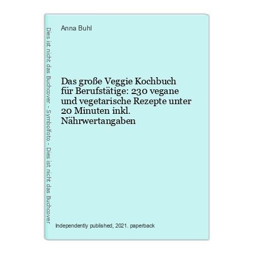 Das große veggie - das, kochbuch
