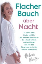 Flacher Bauch über Nacht | Helena Welter | germanic(other)