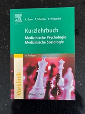 Kurzlehrbuch Medizinische Psychologie Medizinische Soziologie