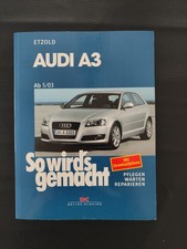 AUDI A3 (8P) Reparaturanleitung So wirds gemacht/Etzold Reparatur-Buch/Handbuch