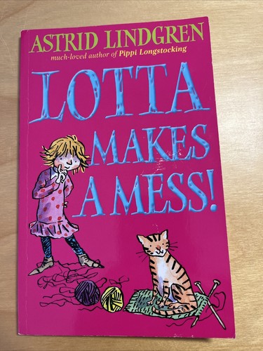 Lotta makes mess von - mess, astrid