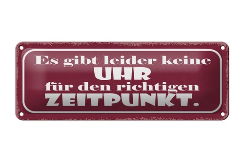Blechschild spruch 27x10 - blechschild,