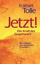Jetzt! Die Kraft der