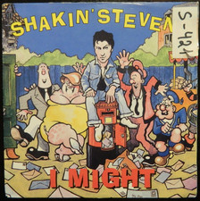 Shakin`Stevens   I Might