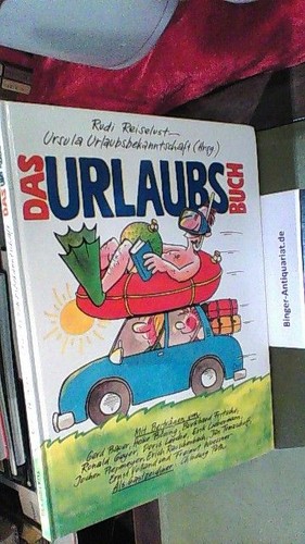 Das urlaubsbuch reiselust - das, urlaubsbuch.