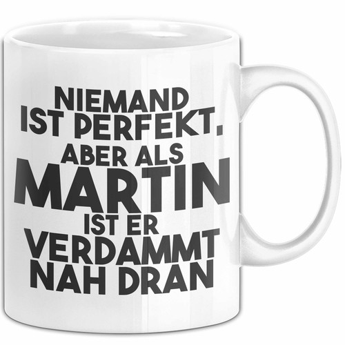 Martin tasse niemand - martin, ist