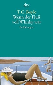 Wenn der fluß voll - der, whisky