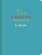 Das 6-Minuten-Tagebuch für Kinder (petrol) von Spenst, D... | Buch | Zustand gut
