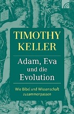 Timothy Keller / Adam, Eva und
