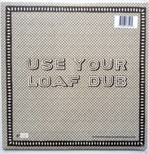 LION VIBES - Use Your Loaf Dub