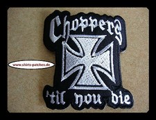 Choppers Till You Die Patch Aufnäher, Aufbügler Badge Iron On WCC Kutte