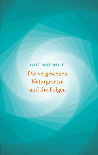 Die vergessenen naturgesetze - die,