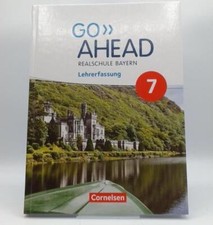 Go Ahead 7 Schulbuch Lösungen Lehrerfassung RS Bayern
