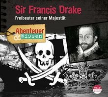 Abenteuer  Wissen: Sir Francis