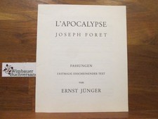 Fassungen. Erstmalig erscheinender Text von Ernst Jünger. L'Apocalypse Jo 242817