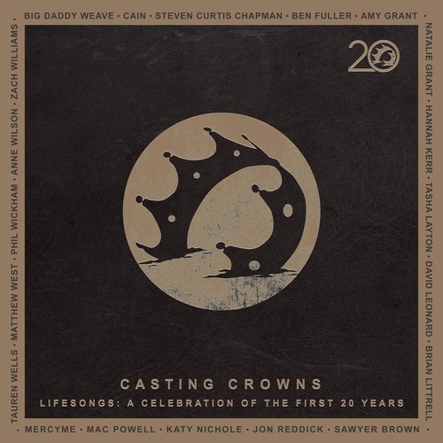 Casting crowns lifesongs - lifesongs:, a