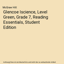 Glencoe Iscience, Level Green, Grade 7, Reading Essentials, Student Edition, McG